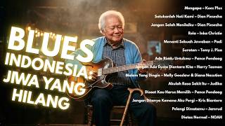 Blues Cover Lagu Indonesia Paling Menyentuh Hati | Musik Santai Malam
