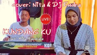 Kundang Ku Cipthila Hambalacovernitau0026 Dj Enra