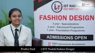 Idt Edcuations - Fashion Design Student FD Pruthvi Patel  -Alumina Student sharing there experience.