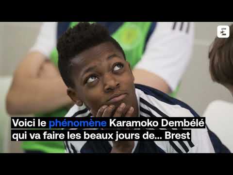 Surclassé à 13 ans, oublié à 18 : Karamoko Dembélé, le phénomène qui veut se relancer à Brest