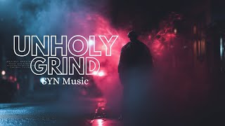Unholy Grind Syn Music Official Lyrical Video
