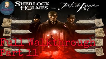 Sherlock Holmes Vs Jack The Ripper Walkthrough Part 11