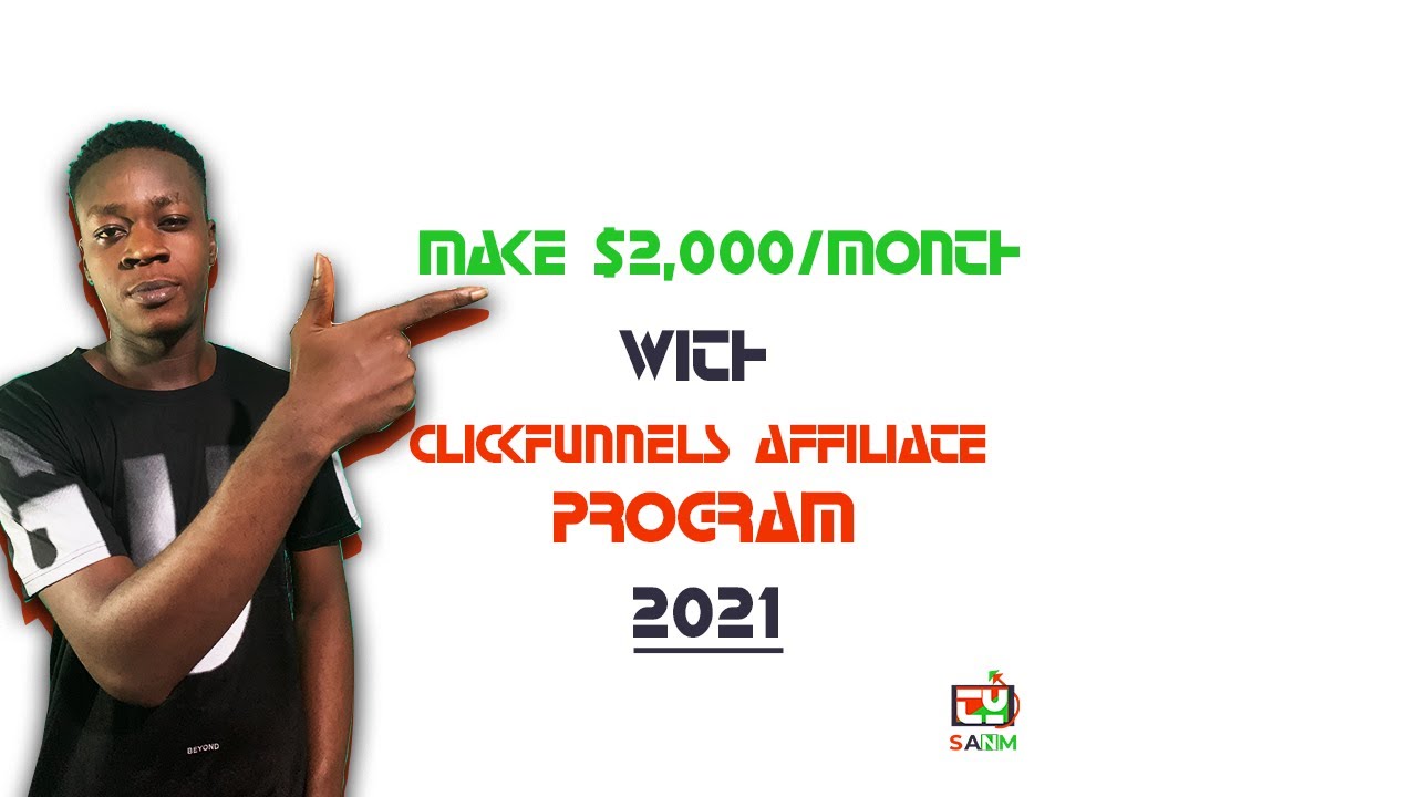 how to make money online with clickfunnels affiliate program in 2021