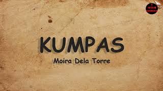 kumpas - Moira Dela Torre - Iwish lyrics