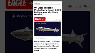 UK Expands Missile Production to Supply 5,000 Multipurpose Missiles to Ukraine 🇺🇦  #foryou #russia