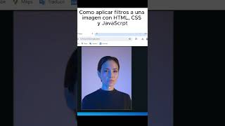Como aplicar filtros  de una imagen con html  y javascript    #desarrolladorweb #htmlcssjavascript