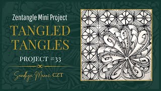 A Zentangle® Mini Project, with tangle WAYFORE a tutorial TANGLED TANGLES #33