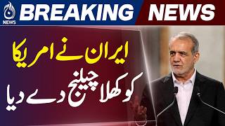 Iran President Statement | Pezeshkian Rejects US Pressure, Reaffirms Sovereignty &amp; Unity - Aaj News