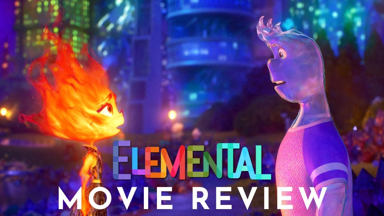 Elemental Movie Review – Elemental movie review & film summary (2023 ...