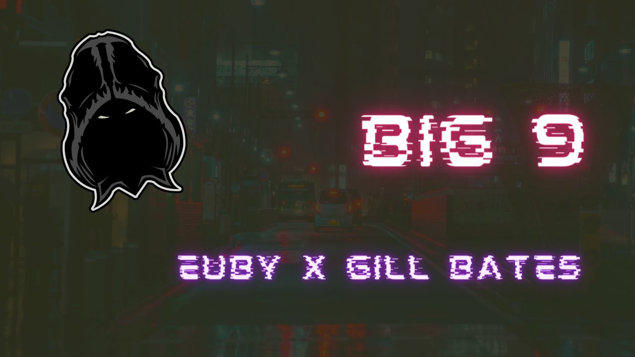Watch BIG 9 - Euby x Gill Bates on YouTube Watch BIG 9 - Euby x Gill Bates on YouTube