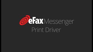 eFax Messenger - Print Driver