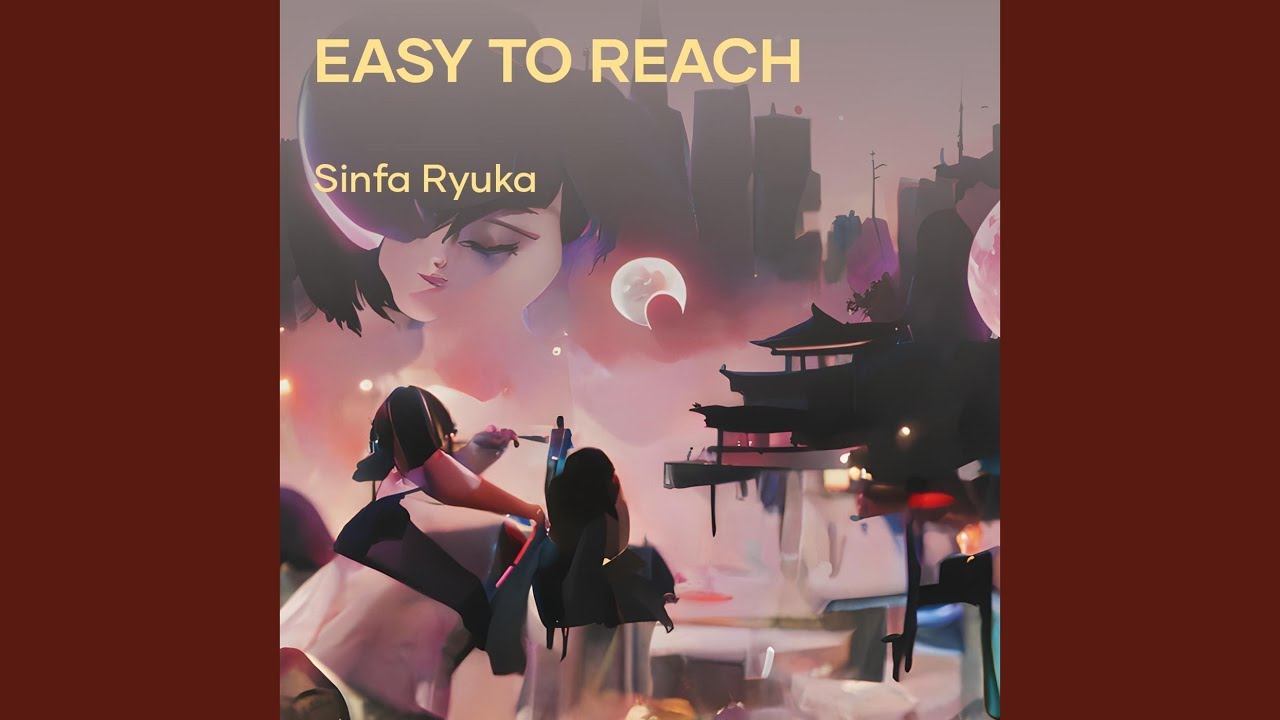 Easy to Reach