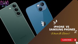 Iphone Vs. Samsung Phones Which Is Better Of Bit Technology