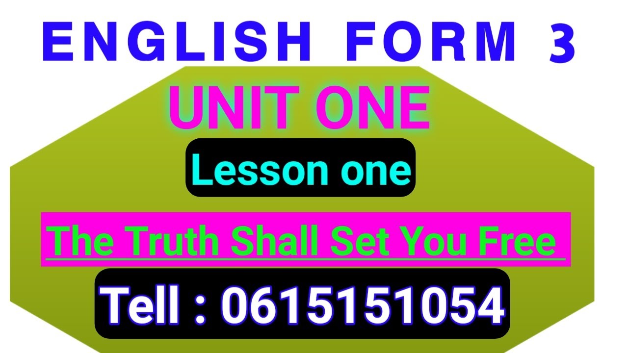 English Form 3 | Lesson one | The truth shall set you free