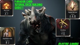Paragon Card Tutorial/Deck Building Guide!!!
