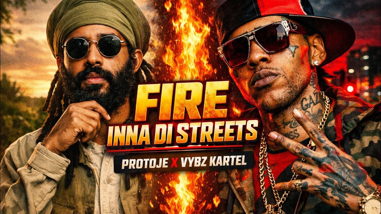Fire Inna Di Streets - Protoje ft. Vybz Kartel | Dancehall 2026