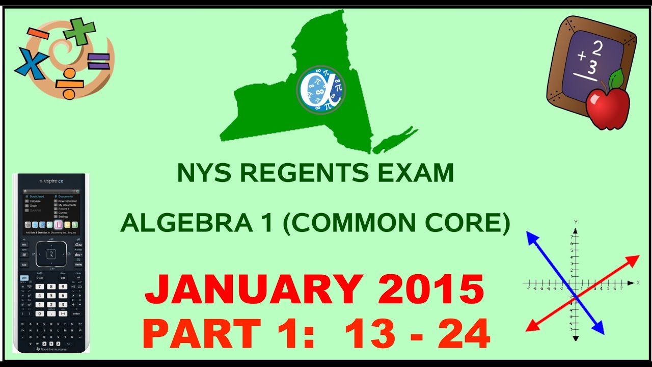 NYS Algebra 1 Common Core January 2015 Regents Exam Part 1 s 13 Nys algebra 1 common core january 2015 regents exam part 1 s 13
