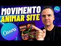 ✅COMO COLOCAR EFEITOS DE MOVIMENTOS EM (SITES CANVA) 2025