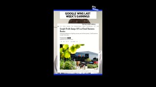 Google Wins Last Week's Earnings