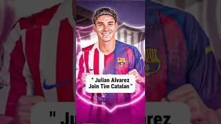 JULIÁN ÁLVAREZ KE BARCELONA!! 😱🔵🔴 Transfer Gila Musim Panas 2026!