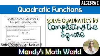 Solving Quadratics by Completing the Square