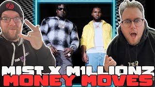 Mist x M1llionz - Money Moves｜BROTHERSREACT