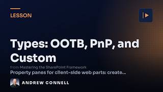 Information SPFx Property Pane Controls: Built-in, PnP Controls & Custom Guide