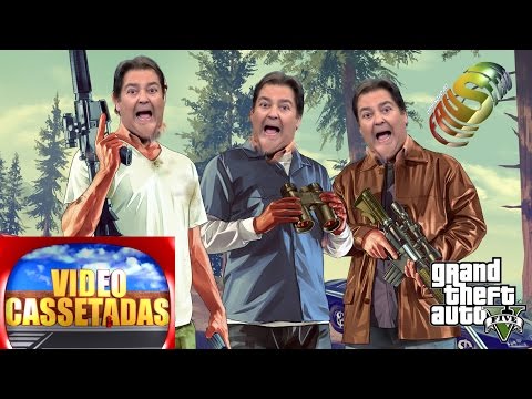 VIDEOCASSETADAS GTA V - GAMEPLAY DO FAUSTÃO