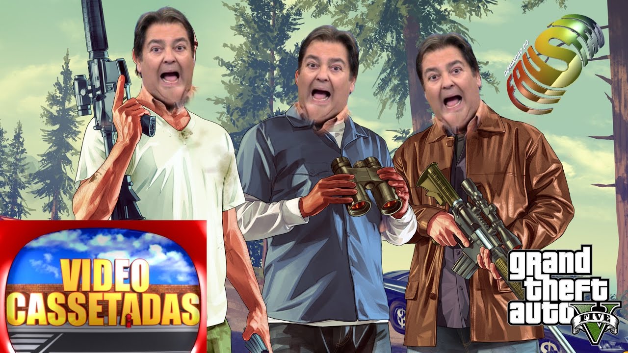 VIDEOCASSETADAS GTA V - GAMEPLAY DO FAUSTÃO #03