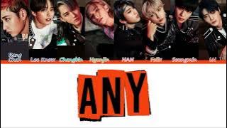 Stray Kids (스트레이 키즈) – Any (아니) [Sanat/Fin/Han/Rom]