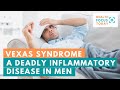 Scientists Discovered the VEXAS Syndrome, a Deadly Inflammatory Disease In Men
