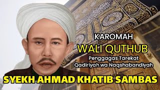 Kisah Syekh Ahmad Khatib Sambas Pendiri Tarekat Qadiriyah Wa Naqshabandiyah