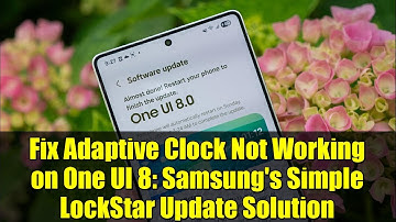 Fix Adaptive Clock Not Working on One UI 8: Samsung