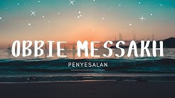 Obbie Messakh - Penyesalan (Official Music Video)  - Durasi: 5:20. 