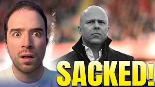 ARNE SLOT SACKED!
