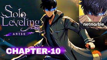 Solo Leveling: Arise - Chapter 10 Walkthrough | Epic Battles & Story Progression