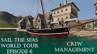 Crew Management | Sail the Seas | Episode 6