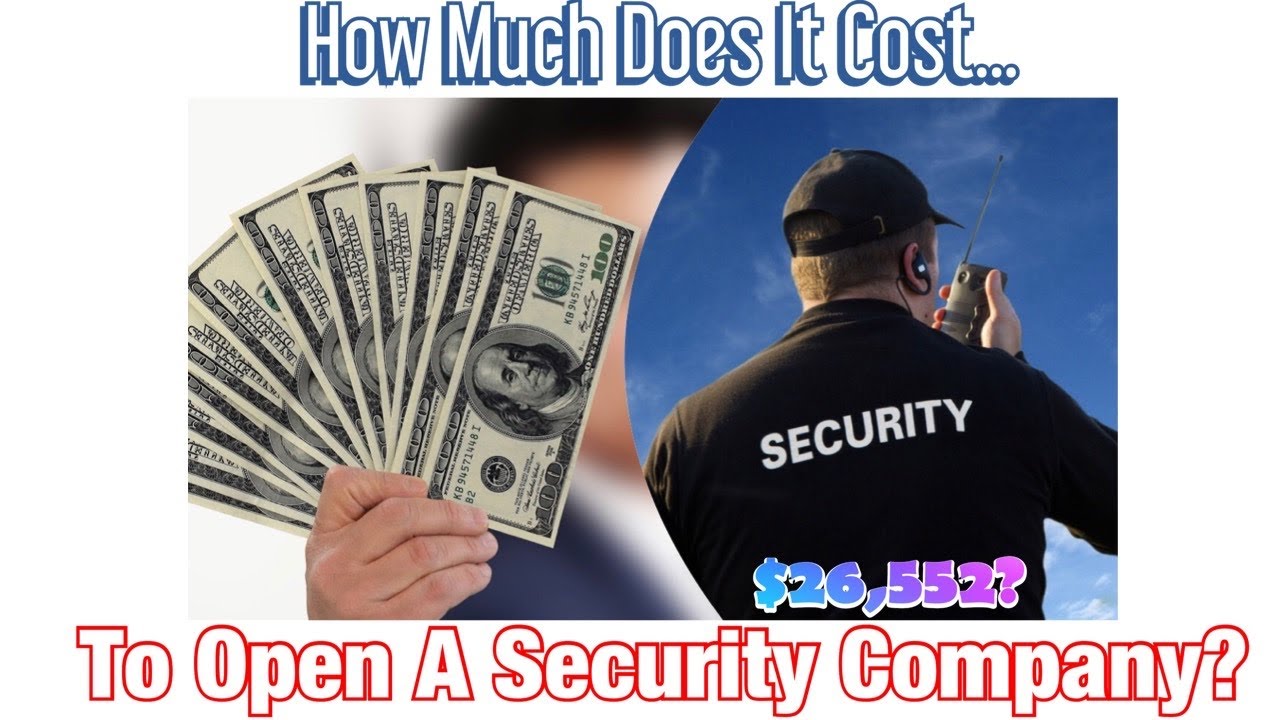 How Much Does it Cost to Open a Private Security Business? YouTube