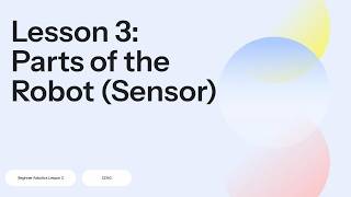 Beginning Robotics Lesson 3