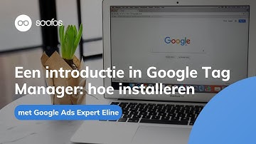 [Tutorial] Introductie tot Google Tag Manager: een GTM-account aanmaken