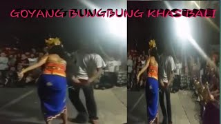 Goyang bungbung bali