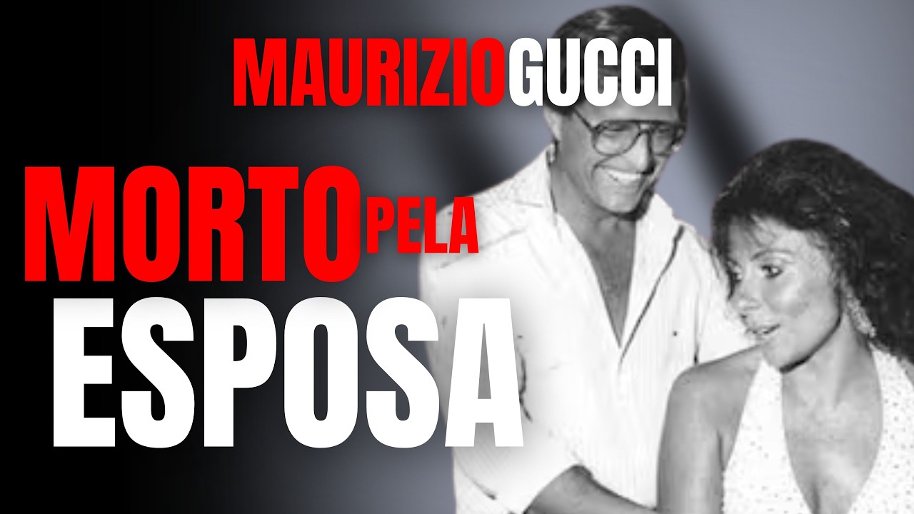 ESPOSA ASSASSINA MATA MAURIZIO GUCCI - MODA, DINHEIRO, CIÚMES, CRIME E MORTE