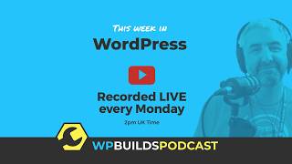 This Week in WordPress #378