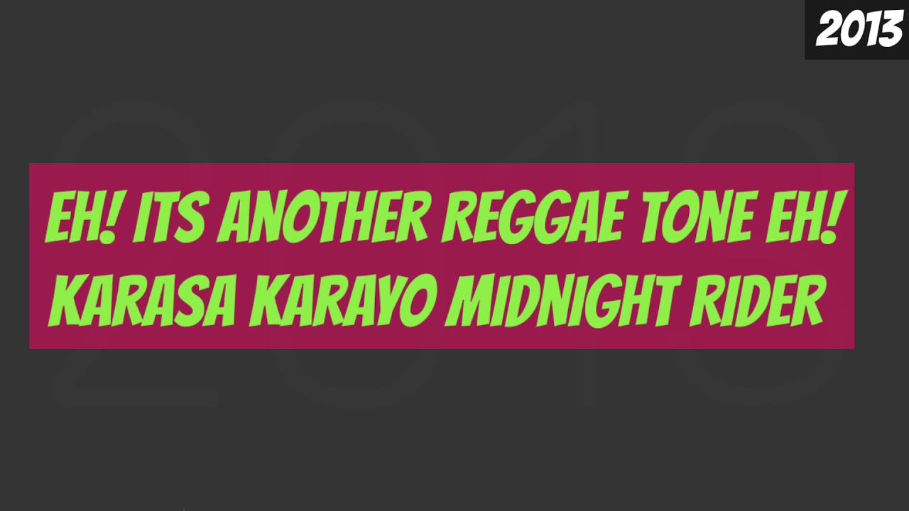 Karasa -  Go Mama Go (Lyrics)