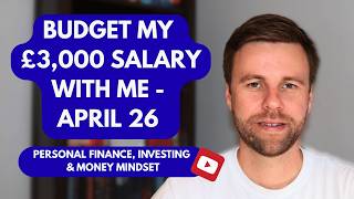 Budget My Salary With Me - April 2026 | Budgeting Tutorial