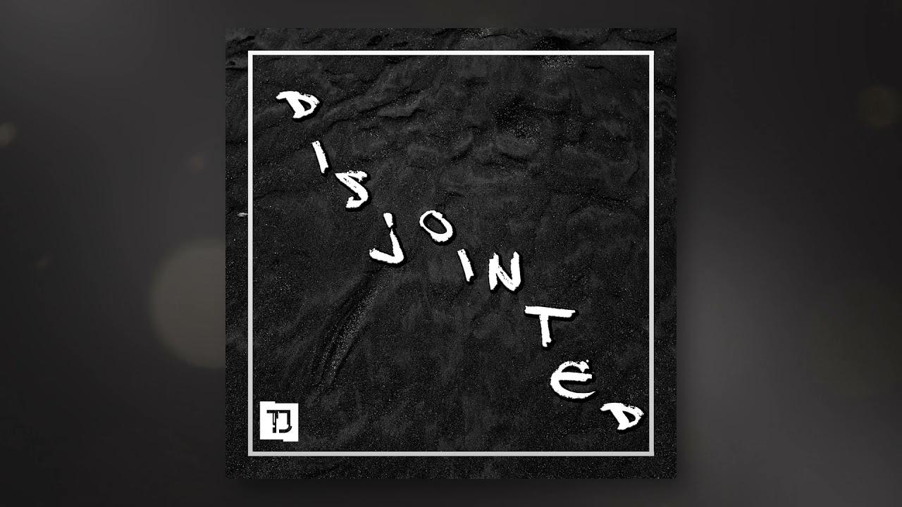 TJ Lawton - Disjointed