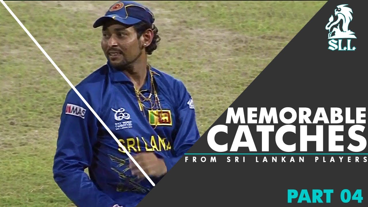 Memorable Catches In Sri Lanka Cricket History || Part 04 || - YouTube