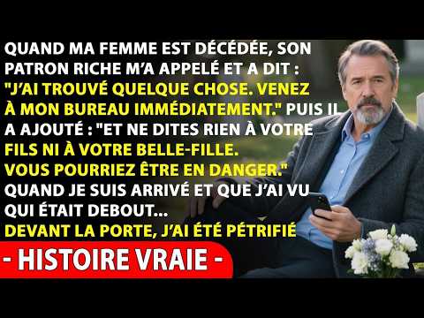«Le jour des funérailles de ma femme, son patron m'a appelé : “Tu dois voir ça !” — Histoire vraie