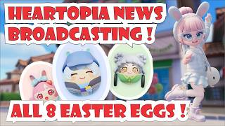 All 8 Easter Eggs in Heartopia!