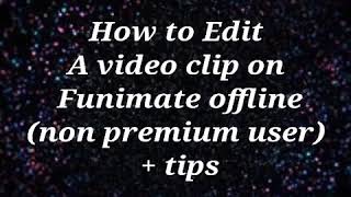 How to edit video in Funimate app tutorial screenshot 2